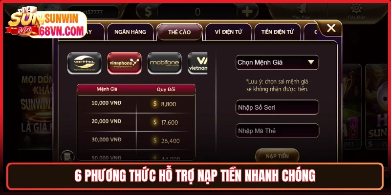6 phương thức hỗ trợ nạp tiền nhanh chóng
