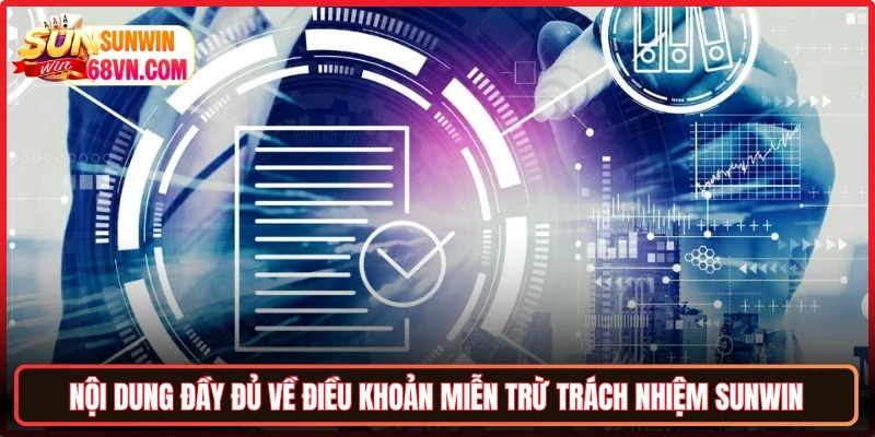 Nội dung đầy đủ về điều khoản miễn trừ trách nhiệm Sunwin
